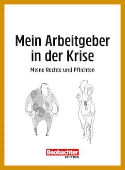 eRatgeber: Mein Arbeitgeber in der Krise: Meine Rechte und Pflichten